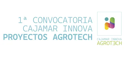 Convocatoria Cajamar Innova Agrotech.