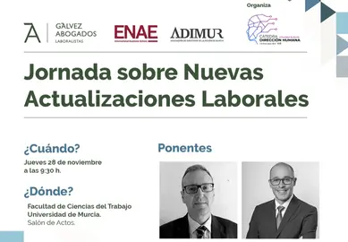 Cartel de la jornada sobre las &uacute;ltimas actualizaciones en el &aacute;mbito laboral organizada por la Asociaci&oacute;n Direcci&oacute;n Humana de la Regi&oacute;n de Murcia, junto con G&aacute;lvez Abogados Laboralistas, en colaboraci&oacute;n con Adimur y ENAE. (Direcci&oacute;n Humana)