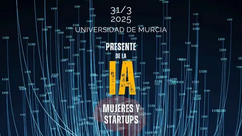 Cartel del evento sobre IA de la C&aacute;tedra de Mujer Empresaria y Directiva y la Asociaci&oacute;n Murcia Inteligencia Artificial (MIA), en colaboraci&oacute;n con S&eacute;ptima Media. (S&eacute;ptima Media)