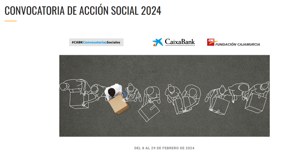 CONVOCATORIA SOCIAL CAIXABANK Y FUNDACIÓN CAJAMURCIA 2024