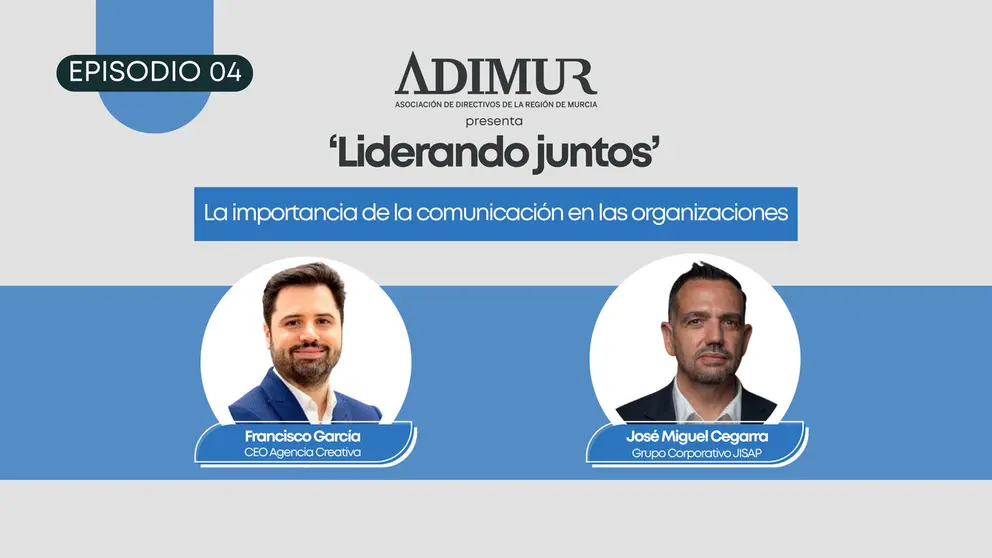Cartel del cuarto episodio del podcast 'Liderando Juntos' de Adimur. (Adimur)