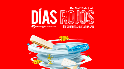 Llegan los &ldquo;d&iacute;as rojos&rdquo;, la campa&ntilde;a m&aacute;s fuerte y agresiva de ofertas en EmbargosaloBestia