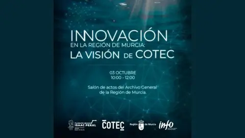 La jornada 'Innovaci&oacute;n en la Regi&oacute;n de Murcia La visi&oacute;n de COTEC' tendr&aacute; lugar el 3 de octubre y se celebrar&aacute; en el Archivo General de la Regi&oacute;n. 