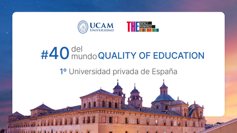 Times Higher Education sit&uacute;a a la UCAM la 40 universidad del mundo en calidad educativa.