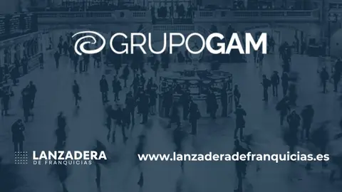 Alianza de Grupo GAM y Lanzadera de Franquicias. (Lanzadera de Franquicias)