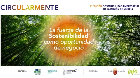 Murcia acoge la segunda edici&oacute;n de "Circularmente", el evento clave sobre sostenibilidad empresarial- (INFO)