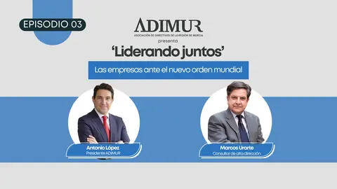 Cartel del tercer episodio del podcast 'Liderando Juntos' de Adimur. (Adimur)