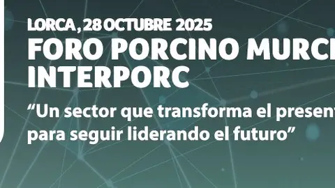 Cartel del &lsquo;Foro Porcino Murcia 2025&rsquo;. (Interporc)